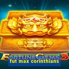 fut max corinthians